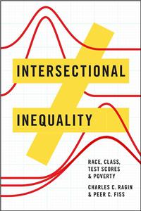 Intersectional Inequality – Race, Class, Test Scores, and Poverty