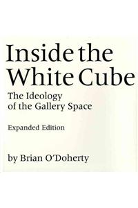 Inside the White Cube