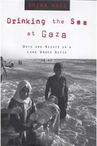 Drinking the Sea at Gaza