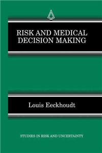Risk and Medical Decision Making