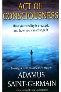 Act of Consciousness: To Be or Not to Be... Enlightened