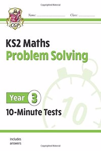 KS2 Maths 10-Minute Tests: Problem Solving - Year 3