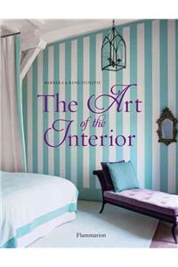 The Art of the Interior: Timeless Designs by the Master Decorators