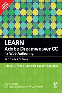 Learn Adobe Dreamweaver CC for Web Authoring: Adobe Certified Associate Exam Preparation | Second Edition| By Pearson