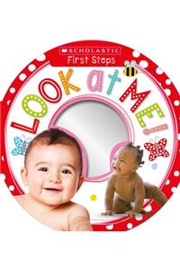 Look at Me!: Scholastic Early Learners (My First)