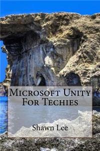 Microsoft Unity for Techies