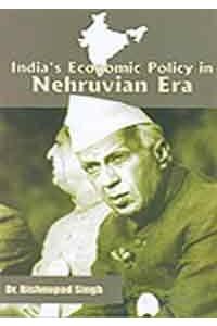 Indian'S Economic Policy In Nehruvian Era
