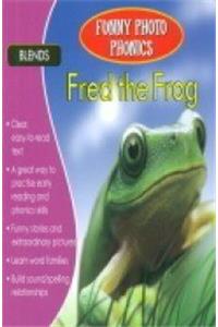 Fred the Frog (Funny Photo Phonics)