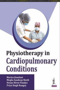 Physiotherapy in Cardiopulmonary Conditions