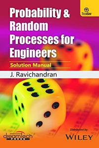 Probability & Random Processes For Engineers: Solution Manual