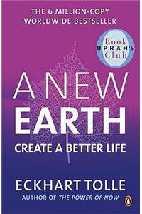 New Earth, A : Create a Better Life