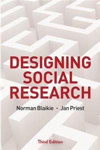 Designing Social Research - The Logic of Anticipation 3e