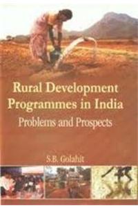 Rural Development Programmes in India: Problems and Prospects