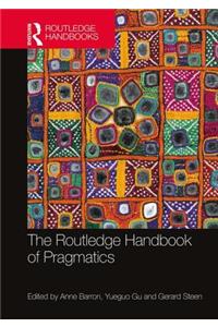 Routledge Handbook of Pragmatics