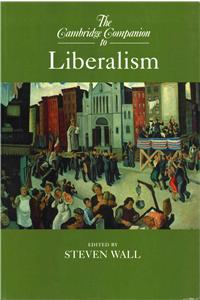 The Cambridge Companion to Liberalism