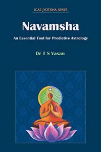 Navamsha: An Essential Tool for Predictive Astrology