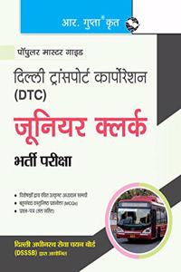 DSSSB: Delhi Transport Corporation (DTC) Junior Clerk Recruitment Exam Guide