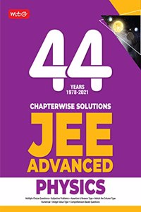 MTG 44 Years JEE Advanced Previous Year Solved Question Papers with Chapterwise Solutions-Physics (1978-2021), JEE Advanced Books 2022