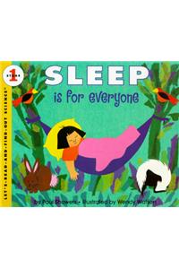 Sleep is for Everyone