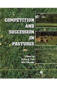 Competition and Succession in Pastures