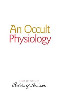 Occult Physiology