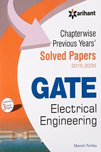 Chapterwise Previous Years' Solved Papers (2015-2000) Gate Electrical Engineering