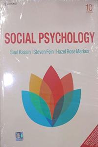 SOCIAL PSYCHOLOGY, 10TH EDITION