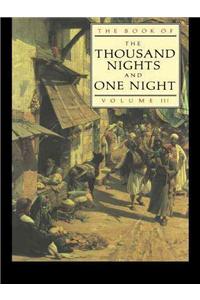 The Book of the Thousand and One Nights (Vol 3)