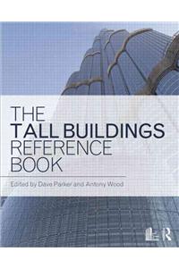 Tall Buildings Reference Book