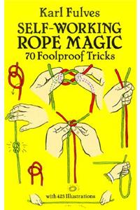 Self-Working Rope Magic