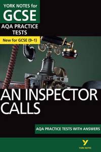An Inspector Calls PRACTICE TESTS: York Notes for GCSE (9-1)
