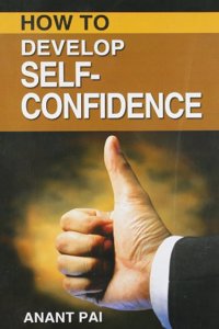 How to Develop Self-confidence