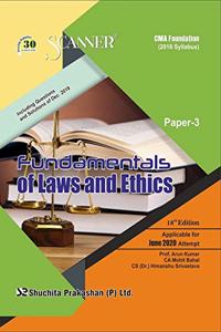Scanner CMA Foundation (2016 Syllabus) Paper - 3 Fundamentals of Laws and Ethics (Regular Edition) (Applicable for June 2020 Attempt)