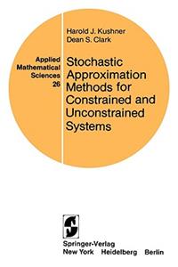 Stochastic Approximation Methods for Constrained and Unconstrained Systems