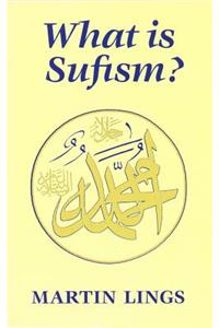 What is Sufism?