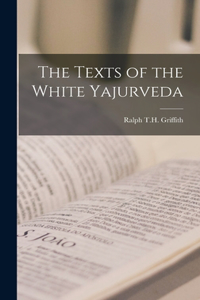 Texts of the White Yajurveda