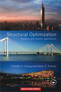 Structural Optimization: Dynamic and Seismic Applications (Structural Engineering: Mechanics and Design)