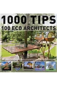 1000 Tips by 100 Eco Architects