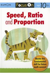 Kumon Focus on Speed, Ratio & Proportion