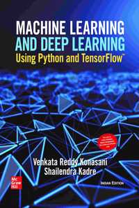 Machine learning and Deep learning using Python and Tensor flow