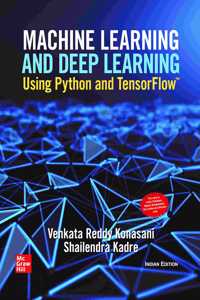 Machine learning and Deep learning using Python and Tensor flow