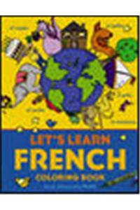 Let's Learn French Coloring Book