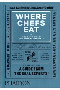 Where Chefs Eat: A Guide to Chefs' Favourite Restaurants