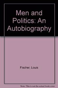 Men and Politics: An Autobiography