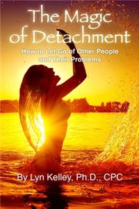 Magic of Detachment