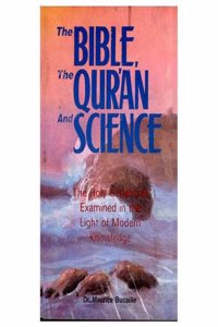 The Bible, the Qur'an and Science