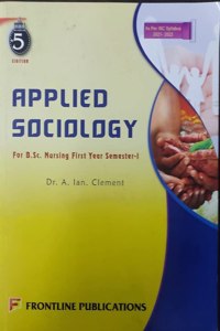 Applied Sociology For B.Sc. Nursing First Year Semester - I