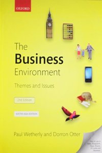 The Business Environment: Themes & Issues,2E