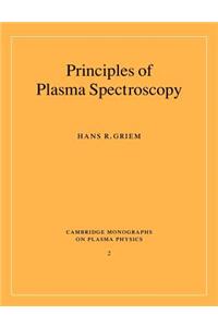 Principles of Plasma Spectroscopy