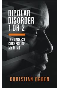 Bipolar Disorder 1 Or 2